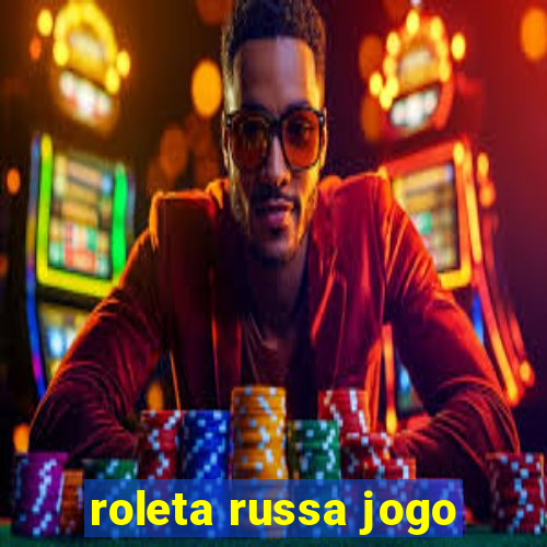 roleta russa jogo